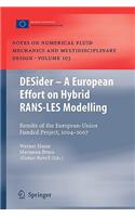 Desider - A European Effort on Hybrid Rans-Les Modelling