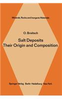 Salt Deposits Their Origin and Composition