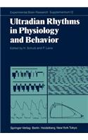 Ultradian Rhythms in Physiology and Behavior