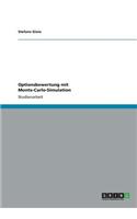 Optionsbewertung mit Monte-Carlo-Simulation