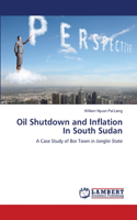 Oil Shutdown and Inflation In South Sudan: (English)