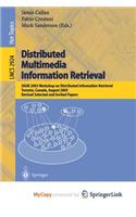 Distributed Multimedia Information Retrieval