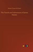 Travels and Adventures of James Massey