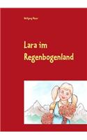 Lara im Regenbogenland