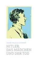 Hitler, Das Madchen Und Der Tod