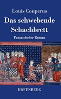 schwebende Schachbrett
