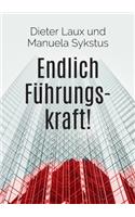 Endlich Führungskraft!