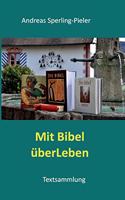 Mit Bibel überLeben