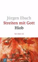 Streiten mit Gott - Hiob