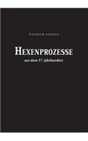 Hexenprozesse aus dem 17. Jahrhundert