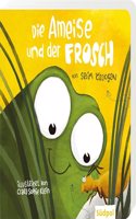 Die Ameise und der Frosch: Freundschaft schlieÃŸen trotz aller Unterschiede - Pappbilderbuch ab 1 Jahr