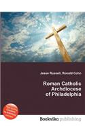 Roman Catholic Archdiocese of Philadelphia