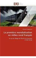 La Premi�re Mondialisation En Milieu Rural Fran�ais