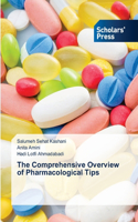 Comprehensive Overview of Pharmacological Tips