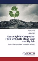 Epoxy Hybrid Composites Filled with Kota Stone Dust and Fly Ash