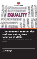 L'enlèvement manuel des ordures ménagères