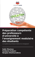 Préparation compétente des professeurs d'université à l'enseignement modulaire des étudiants