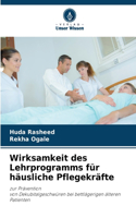 Wirksamkeit des Lehrprogramms für häusliche Pflegekräfte