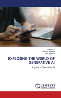 Exploring the World of Generative AI