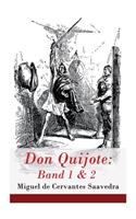 Don Quijote: Band 1 & 2