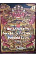 The Secret Oral Teachings in Tibetan Buddhist Sects