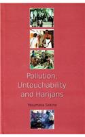 Pollution, Untouchability and Harijans