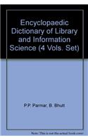 Encyclopaedic Dictionary Of Library And Information Science (Set Of 4 Vols.)