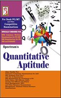 Spectrum?s QUANTITATIVE APTITUDE for Bank PO/MT and Other Competitive Examinations 2018