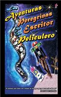Las aventuras peregrinas de un escritor peliculero