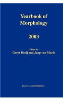 Yearbook of Morphology 2003