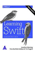 Learning Swift: Building Apps for OS X and iOS