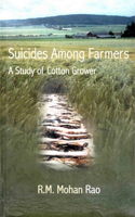 Suicides Among Farmers: A Study of Cotton Grower