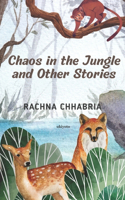 Chaos in the Jungle and Other Stories