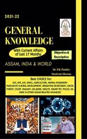 GENERAL KNOWLEDGE with Current Affairs ASSAM , INDIA & WORLD