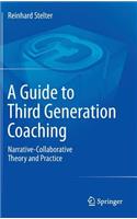 A Guide to Third Generation Coaching