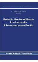 Seismic Surface Waves in a Laterally Inhomogeneous Earth