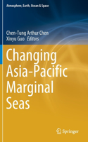 Changing Asia-Pacific Marginal Seas