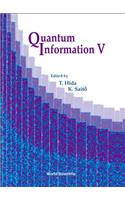 Quantum Information V, Proceedings of the Fifth International Conference