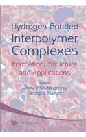Hydrogen-Bonded Interpolymer Complexes: Formation, Structure and Applications