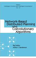 Network-Based Distributed Planning Using Coevolutionary Algorithms