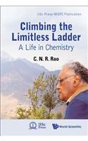Climbing the Limitless Ladder: A Life in Chemistry