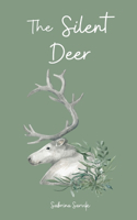 The Silent Deer