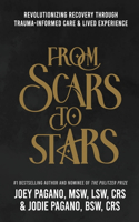 From Scars to Stars