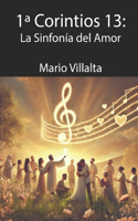 1a Corintios 13: La Sinfonía del Amor