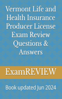 Vermont Life and Health Insurance Producer License Exam Review Questions & Answers