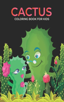 Cactus Coloring Book For Kids: A kids coloring book cactus plants designs for stress relief & relaxation.