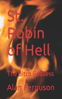 St. Robin of Hell