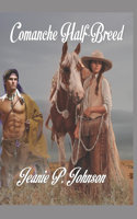 Comanche Half-breed