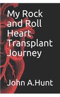 My Rock and Roll Heart Transplant Journey