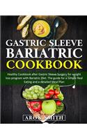 Gastric Sleeve Bariatric Cookbook